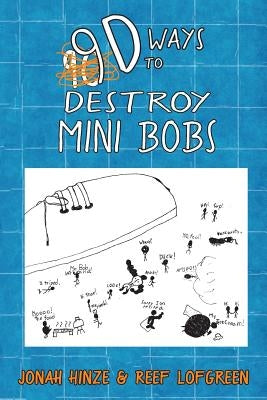 9d Ways to Destroy Mini Bobs by Lofgreen, Reef