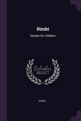 Bimbi: Stories for Children by Ouida