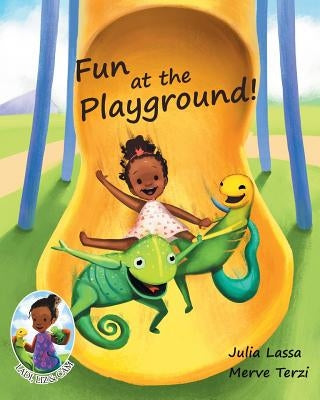 Fun At The Playground!: Ladi, Liz & Cam by Lassa, Julia