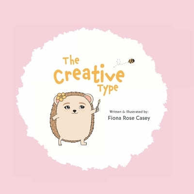 The Creative Type by Casey, Fiona Rose