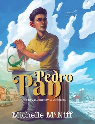 Pan Pedro, One Boy's Journey to America by McNiff, Michelle