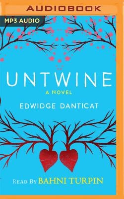 Untwine by Danticat, Edwidge