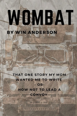 Wombat by Anderson, Win