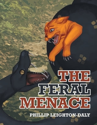 The Feral Menace by Leighton-Daly, Phillip