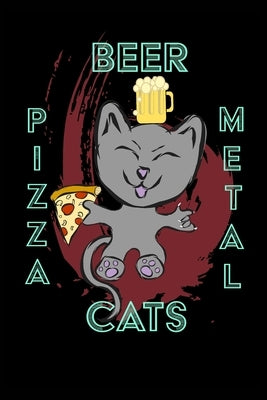 Pizza Beer Cats Metal - 6 x 9 Blank Lined Notebook by Mantablast