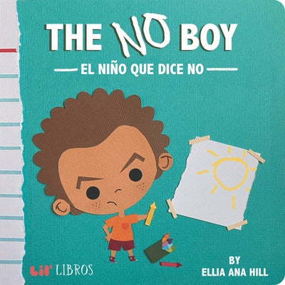 The No Boy by Hill, Ellia Ana