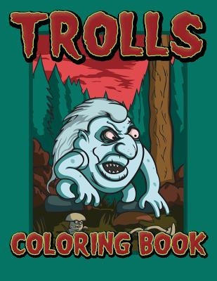 Trolls Coloring Book by Speedy Publishing LLC