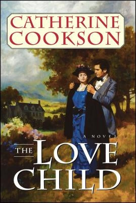 Love Child by Cookson, Catherine