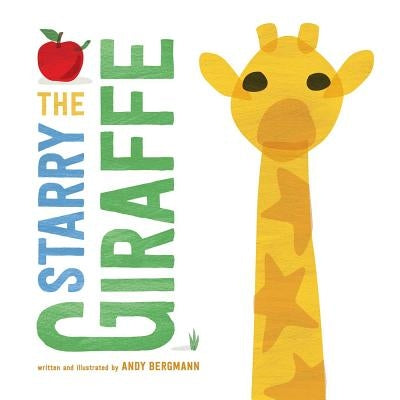 The Starry Giraffe by Bergmann, Andy