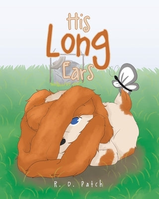 His Long Ears by Patch, R. D.