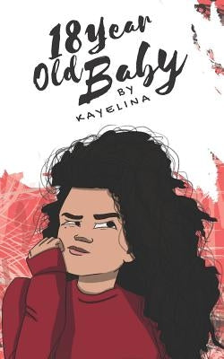 18 Year Old Baby by Publico, Kayelina