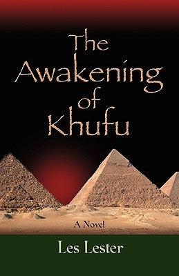 The Awakening of Khufu by Lester, Les