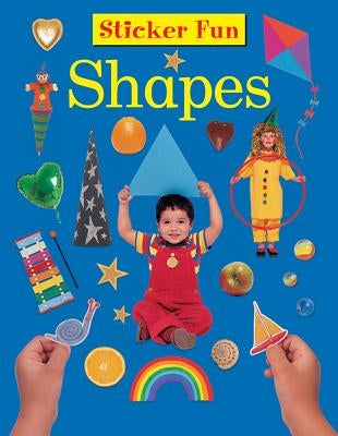 Sticker Fun: Shapes: With Over 50 Reusable Stickers by Armadillo