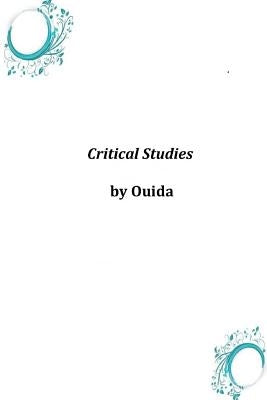 Critical Studies by Ouida