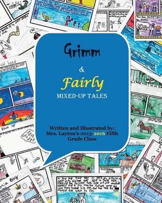 Grimm & Fairly Mixed-up Tales by Heid, Cindy