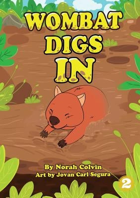 Wombat Digs In by Colvin, Norah