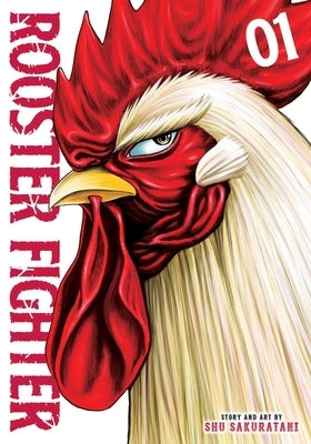 Rooster Fighter, Vol. 1: Volume 1 by Sakuratani, Syu