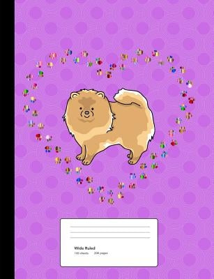 Pomeranian Love Composition Book: Wide Rule Notebook 200 Pages by Journals4fun