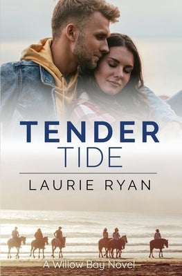 Tender Tide: A small town, oceanside romance series by Ryan, Laurie