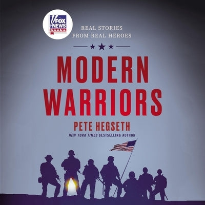 Modern Warriors: Real Stories from Real Heroes by Stevens, Eileen