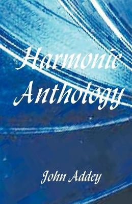 Harmonic Anthology by Addey, John