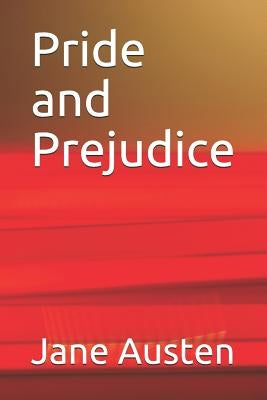 Pride and Prejudice by Austen, Jane