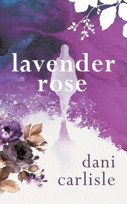 Lavender Rose by Carlisle, Dani