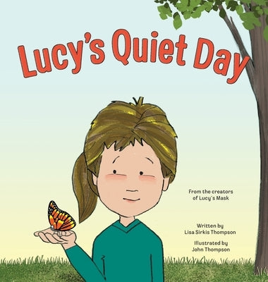 Lucy's Quiet Day by Thompson, Lisa Sirkis