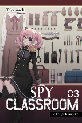 Spy Classroom, Vol. 3 (Light Novel) by Takemachi