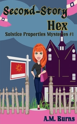 Second-Story Hex by Burns, A. M.