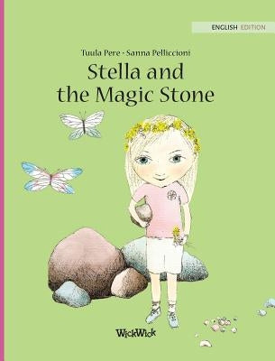 Stella and the Magic Stone by Pere, Tuula