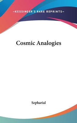 Cosmic Analogies by Sepharial