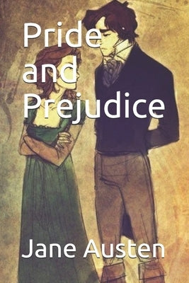 Pride and Prejudice by Austen, Jane