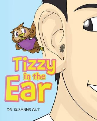 Tizzy in the Ear by Suzanne Alt