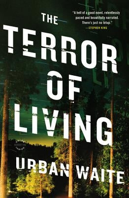 The Terror of Living by Waite, Urban