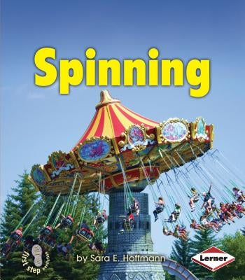 Spinning by Hoffmann, Sara E.