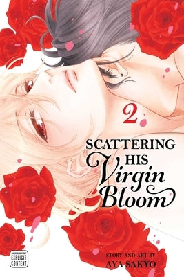 Scattering His Virgin Bloom, Vol. 2: Volume 2 by Sakyo, Aya