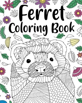 Ferret Coloring Book by Paperland