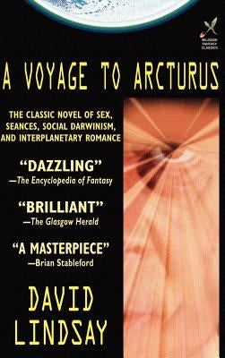 A Voyage to Arcturus by Lindsay, David