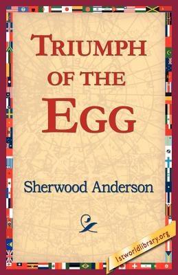 Triumph of the Egg by Anderson, Sherwood