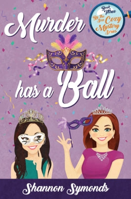 Murder Has a Ball by Symonds, Shannon