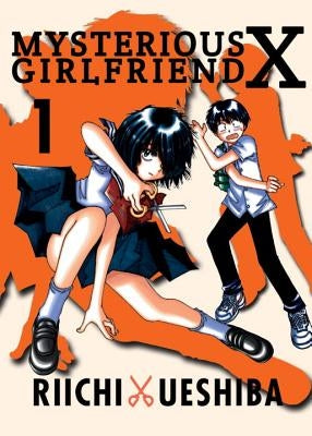 Mysterious Girlfriend X, Volume 1 by Ueshiba, Riichi