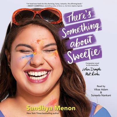 There's Something about Sweetie by Menon, Sandhya