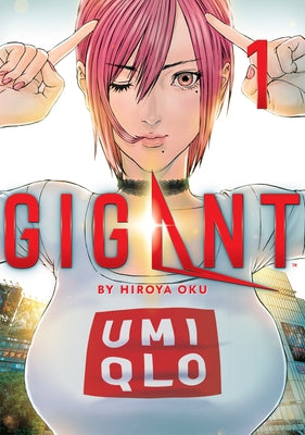 Gigant Vol. 1 by Oku, Hiroya