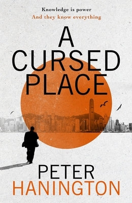 A Cursed Place by Hanington, Peter