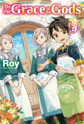 By the Grace of the Gods: Volume 3 by Roy