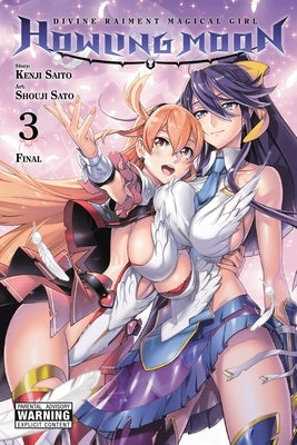 Divine Raiment Magical Girl Howling Moon, Vol. 3 by Saito, Kenji