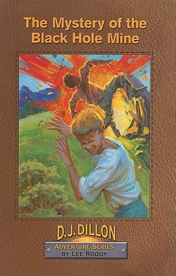 The Mystery of the Black Hole Mine by Roddy, Lee