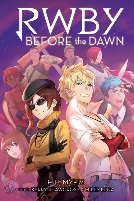 Before the Dawn (Rwby, Book 2), 2 by Myers, E. C.