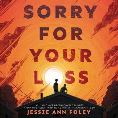 Sorry for Your Loss Lib/E by Foley, Jessie Ann